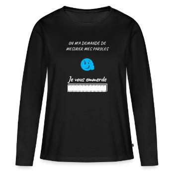 Mesurer ses paroles - T-shirt manches longues Premium bio Femme - noir - Devant - Julia (174cm)