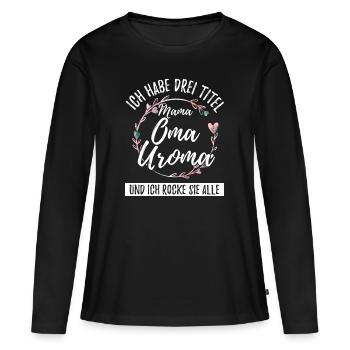 Uroma Urgroßmutter - Frauen Premium Bio Langarmshirt - Schwarz - Vorne - Julia (174cm)