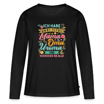 Uroma Urgroßmutter Urgroßeltern Geschenk - Frauen Premium Bio Langarmshirt - Schwarz - Vorne - Julia (174cm)