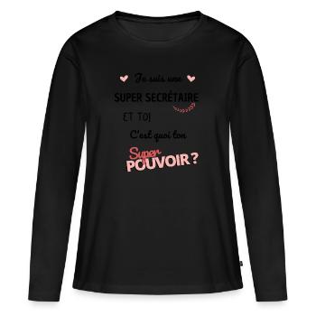 Je suis une super secrétaire ! super secrétaire - T-shirt manches longues Premium bio Femme - noir - Devant - Julia (174cm)