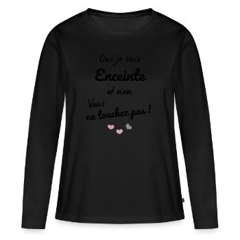 Oui je suis enceinte et non vous ne touchez pas ! - T-shirt manches longues Premium bio Femme - noir - Devant - Julia (174cm)