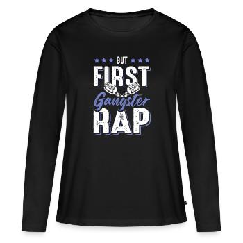 Gangster Rap - Frauen Premium Bio Langarmshirt - Schwarz - Vorne - Julia (174cm)