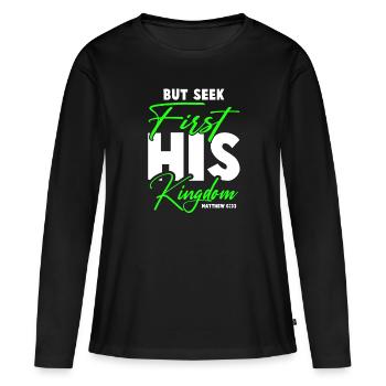 seek his kingdom bible - Women's Premium Organic Long Sleeve Shirt - black - Front - Julia (174cm)