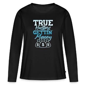 true hustle - Women's Premium Organic Long Sleeve Shirt - black - Front - Julia (174cm)