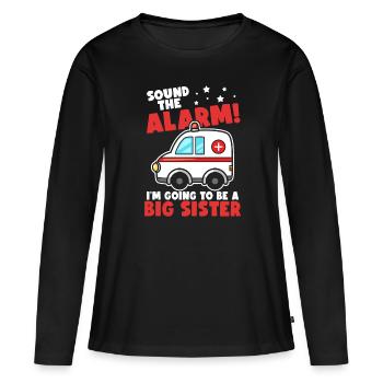 Appuyez sur l’alarme, je vais être une sœur | Fratrie - T-shirt manches longues Premium bio Femme - noir - Devant - Julia (174cm)
