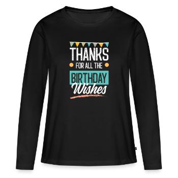 Salutations d’anniversaire - T-shirt manches longues Premium bio Femme - noir - Devant - Julia (174cm)