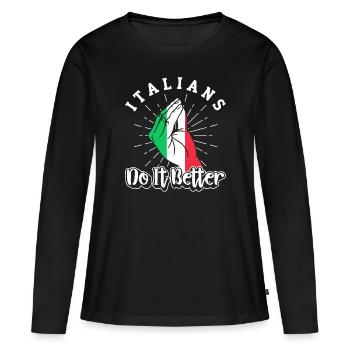 Italien Italien Italien Drôle de dicton - T-shirt manches longues Premium bio Femme - noir - Devant - Julia (174cm)