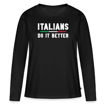 Italien Italien Italien Drôle de dicton - T-shirt manches longues Premium bio Femme - noir - Devant - Julia (174cm)