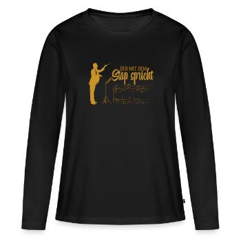 Chorleiter Dirigenten bei der Probe Taktstock - Frauen Premium Bio Langarmshirt - Schwarz - Vorne - Julia (174cm)