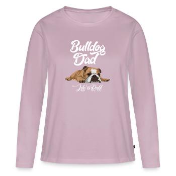 English Bulldog Dad Life Is Ruff - Women's Premium Organic Long Sleeve Shirt - dusky pink - Front - Julia (174cm)
