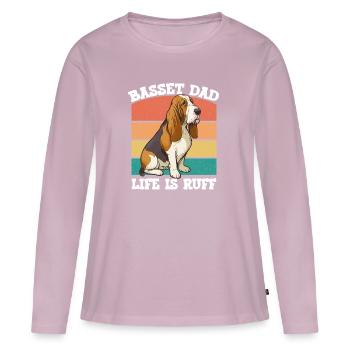 Basset Hound Basset Dad Life Is Ruff - Women's Premium Organic Long Sleeve Shirt - dusky pink - Front - Julia (174cm)
