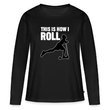 Rollerfahren So rolle ich - Frauen Premium Bio Langarmshirt - Schwarz - Vorne - Julia (174cm)