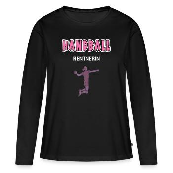 Handball Rentnerin Rente Ruhestand Handballerin - Frauen Premium Bio Langarmshirt - Schwarz - Vorne - Julia (174cm)