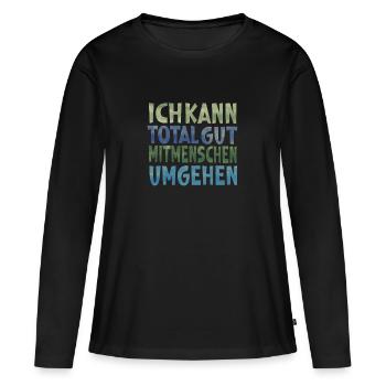 Mitmenschen umgehen - Frauen Premium Bio Langarmshirt - Schwarz - Vorne - Julia (174cm)