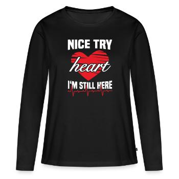Netter Versuch Herz Immer Noch Hier Herzinfarkt - Frauen Premium Bio Langarmshirt - Schwarz - Vorne - Julia (174cm)