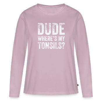 Dude Où amygdales amygdalectomie amygdalectomie - T-shirt manches longues Premium bio Femme - rose poudré - Devant - Julia (174cm)