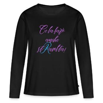 Ich werde es auch verärgern - Frauen Premium Bio Langarmshirt - Schwarz - Vorne - Julia (174cm)