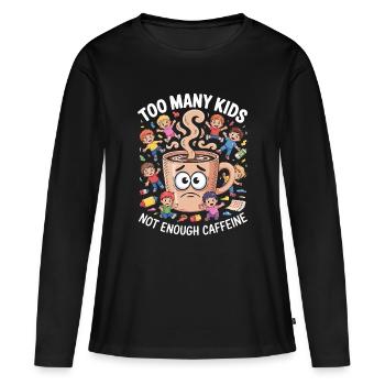 trop d’enfants, pas assez de professeur de caféine, maman. - T-shirt manches longues Premium bio Femme - noir - Devant - Julia (174cm)