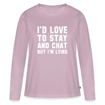 Ich würde gerne bleiben und chatten, aber ich lüge - Frauen Premium Bio Langarmshirt - Altrosa - Vorne - Julia (174cm)