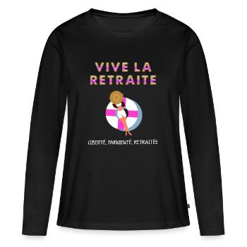 Vive la retraite Idée Cadeau Femme Maman Mamie - T-shirt manches longues Premium bio Femme - noir - Devant - Julia (174cm)