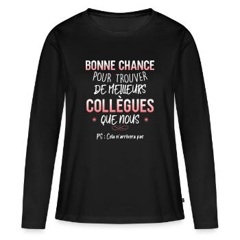 Collègue femme. Humour départ d'entreprise - T-shirt manches longues Premium bio Femme - noir - Devant - Julia (174cm)