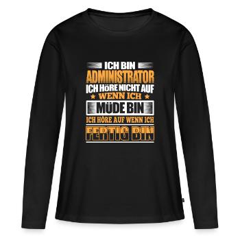 ADMINISTRATOR - Der Fertigsteller - Frauen Premium Bio Langarmshirt - Schwarz - Vorne - Julia (174cm)