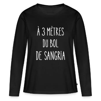à 3 mètres du bol de sangria - T-shirt manches longues Premium bio Femme - noir - Devant - Julia (174cm)