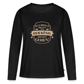 Man Bringe Mir Eine Tür, Der König Möchte Gehen! - Frauen Premium Bio Langarmshirt - Schwarz - Vorne - Julia (174cm)
