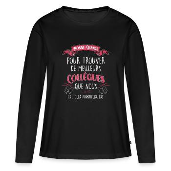 Collègue, humour drôle pour départ - T-shirt manches longues Premium bio Femme - noir - Devant - Julia (174cm)