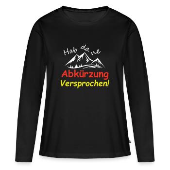 Hab da ne Abkürzung - Frauen Premium Bio Langarmshirt - Schwarz - Vorne - Julia (174cm)