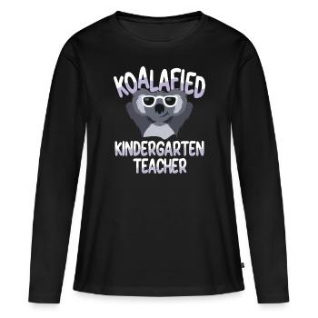 Qualifizierte Kindergärtnerin Spruch Koala Lustig - Frauen Premium Bio Langarmshirt - Schwarz - Vorne - Julia (174cm)