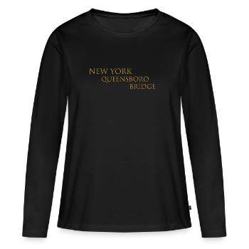 Queensboro Bridge - Frauen Premium Bio Langarmshirt - Schwarz - Vorne - Julia (174cm)