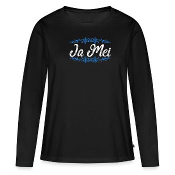 Ja Mei Bayrisches Spruch Geschenk - Frauen Premium Bio Langarmshirt - Schwarz - Vorne - Julia (174cm)