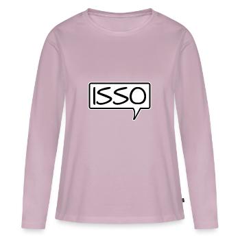 Speech bubble "Isso" Agree Affirm - Women's Premium Organic Long Sleeve Shirt - dusky pink - Front - Julia (174cm)