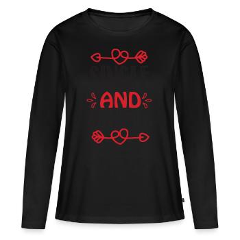 Singel and loving it heart love valentine kiss - Women's Premium Organic Long Sleeve Shirt - black - Front - Julia (174cm)