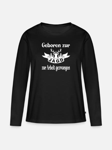 Geboren zur Jagd zur Arbeit gezwungen - Frauen Premium Bio Langarmshirt - Schwarz