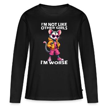 Ich bin nicht wie andere Mädchen Ich bin schlimmer - Frauen Premium Bio Langarmshirt - Schwarz - Vorne - Julia (174cm)