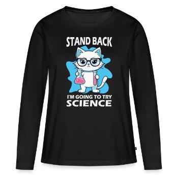 Résignation - J’essaie la science - T-shirt manches longues Premium bio Femme - noir - Devant - Julia (174cm)