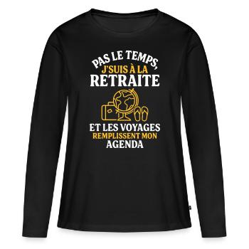 Retraite & voyages cadeau de départ à la retraite - T-shirt manches longues Premium bio Femme - noir - Devant - Julia (174cm)