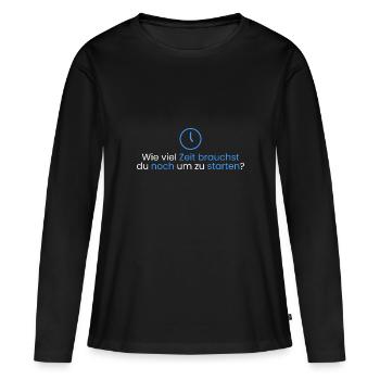Wie viel Zeit um zu starten? - Frauen Premium Bio Langarmshirt - Schwarz - Vorne - Julia (174cm)