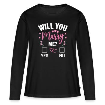Veux-tu m’épouser ? | Demande en mariage Propose - T-shirt manches longues Premium bio Femme - noir - Devant - Julia (174cm)