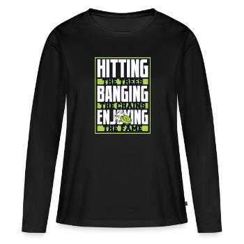 Frapper des arbres en frappant des chaînes jouissant de la gloire - T-shirt manches longues Premium bio Femme - noir - Devant - Julia (174cm)
