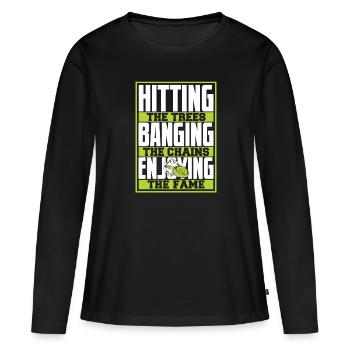 Frapper des arbres en frappant des chaînes jouissant de la gloire - T-shirt manches longues Premium bio Femme - noir - Devant - Julia (174cm)