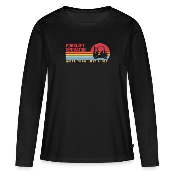 Forklift Operator more than a Job Telehandler - Women's Premium Organic Long Sleeve Shirt - black - Front - Julia (174cm)