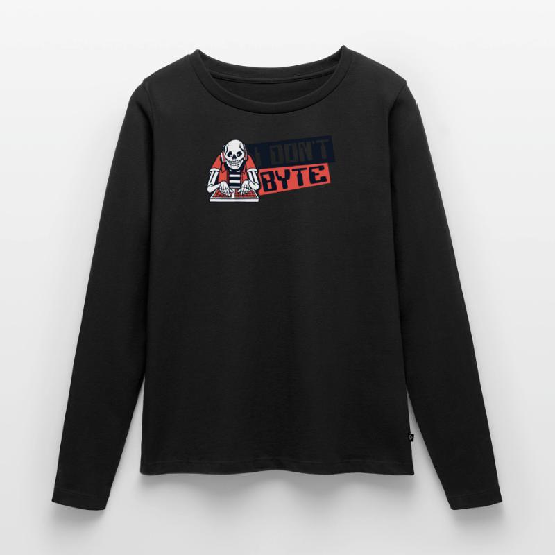 I Don't Byte Softwareingenieur Developer Coder Frauen Premium Bio Langarmshirt