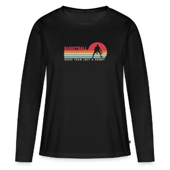 Basketball more than a Hobby Basketballer - Frauen Premium Bio Langarmshirt - Schwarz - Vorne - Julia (174cm)