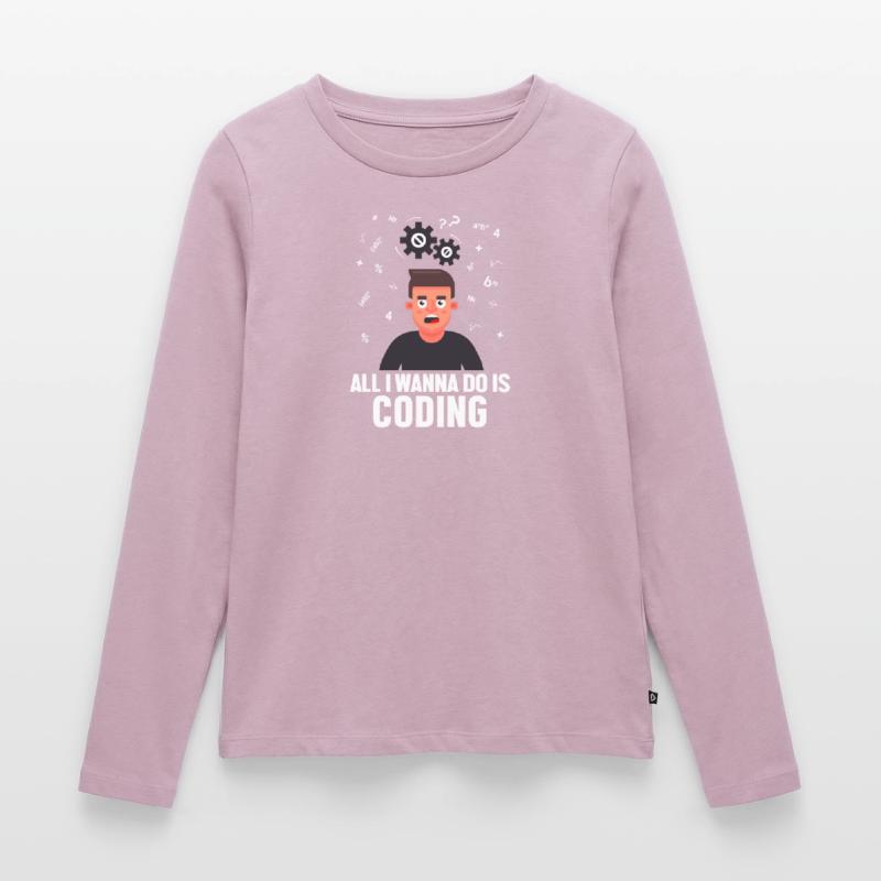 All I Wanna Do is Coding Developer Coder Frauen Premium Bio Langarmshirt