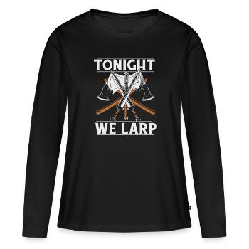 Heute Abend LARP LARPen Waffen Rüstung Charakter - Frauen Premium Bio Langarmshirt - Schwarz - Vorne - Julia (174cm)