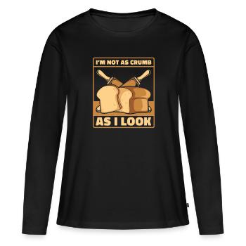 Pas aussi miette que j’en ai l’air Pâte à pain pour machine à pain - T-shirt manches longues Premium bio Femme - noir - Devant - Julia (174cm)