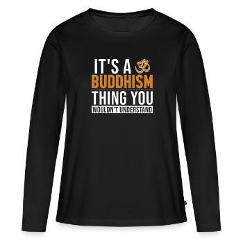 Es ist ein buddhistisches Statuensymbol aus dem Buddhismus - Frauen Premium Bio Langarmshirt - Schwarz - Vorne - Julia (174cm)